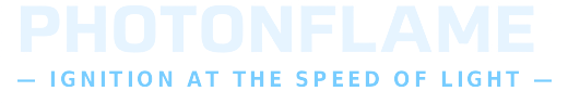 PHOTONFLAME: Ignition at the Speed of Light